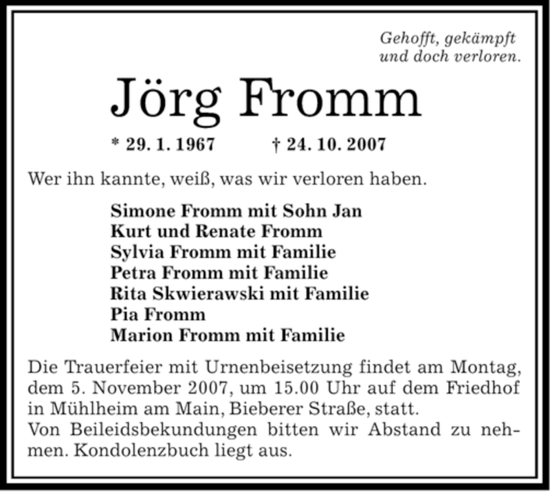  Traueranzeige für Jörg Fromm vom 03.11.2007 aus OFFENBACH-POST/HANAU-POST