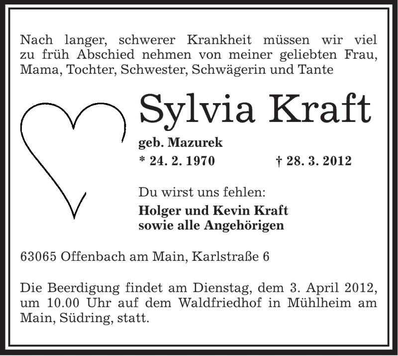  Traueranzeige für Sylvia Kraft vom 31.03.2012 aus OFFENBACH-POST/HANAU-POST