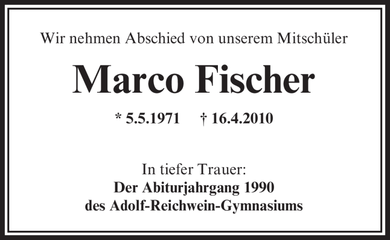  Traueranzeige für Marco Fischer vom 22.04.2010 aus OFFENBACH-POST/HANAU-POST