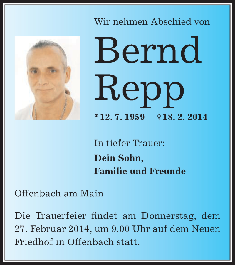  Traueranzeige für Bernd Repp vom 22.02.2014 aus Offenbach