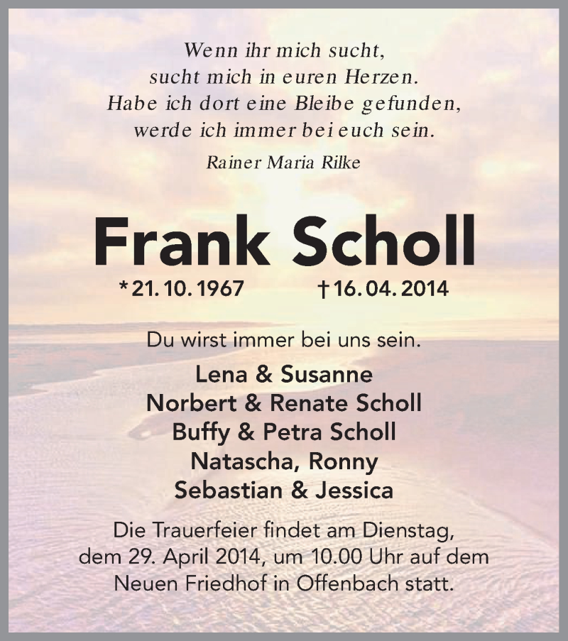  Traueranzeige für Frank Scholl vom 25.04.2014 aus Offenbach