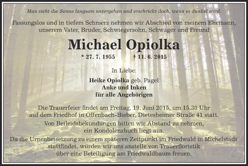  Traueranzeige für Michael Opiolka vom 13.06.2015 aus Offenbach
