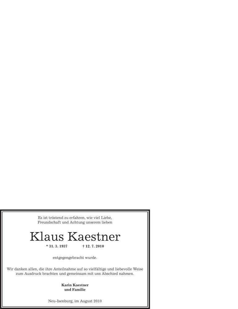  Traueranzeige für Klaus Kaestner vom 21.08.2010 aus OFFENBACH-POST/HANAU-POST