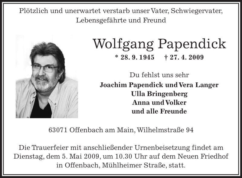  Traueranzeige für Wolfgang Papendick vom 01.05.2009 aus OFFENBACH-POST/HANAU-POST