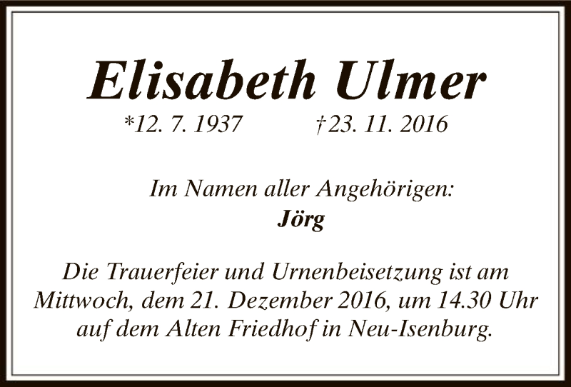  Traueranzeige für Elisabeth Ulmer vom 15.12.2016 aus Offenbach