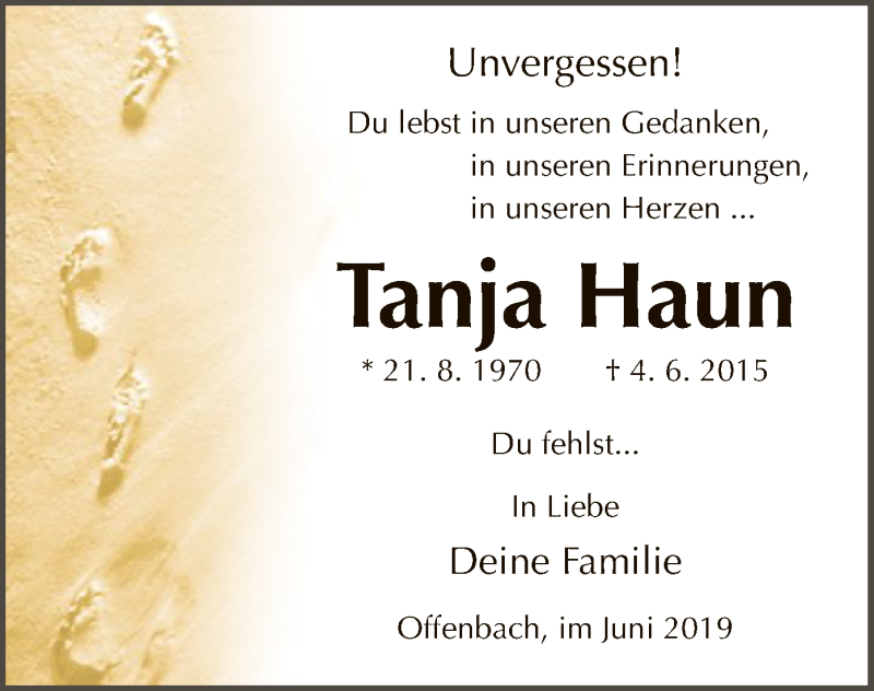  Traueranzeige für Tanja Haun vom 05.06.2019 aus Offenbach
