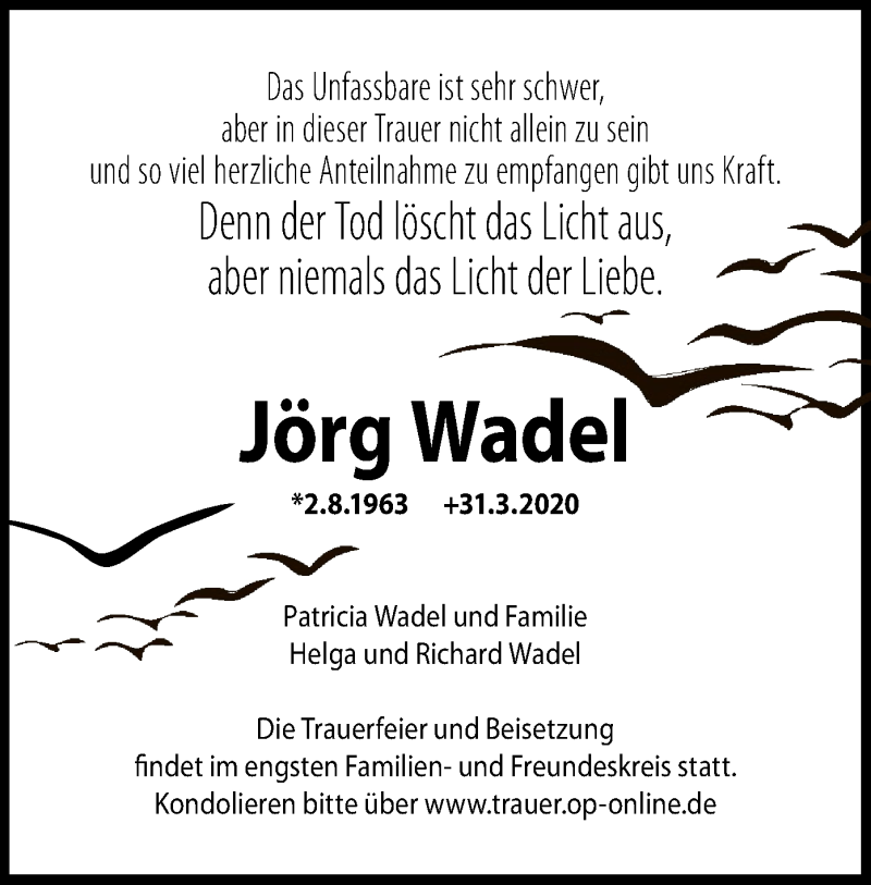  Traueranzeige für Jörg Wadel vom 08.04.2020 aus Offenbach